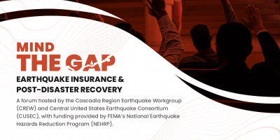 Mind the Gap: Earthquake Insurance Forum